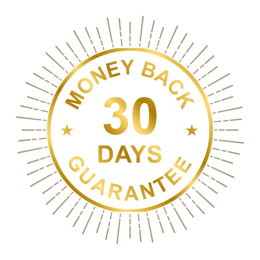 30 Day Money Back Guarantee 30 Day Money Back Guarantee