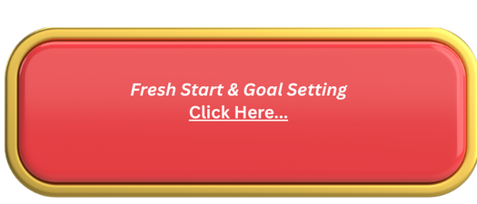 Fresh Starts & Goal Setting